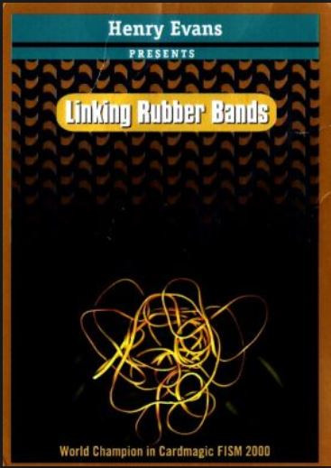 Linking Rubber Bands by Henry Evans