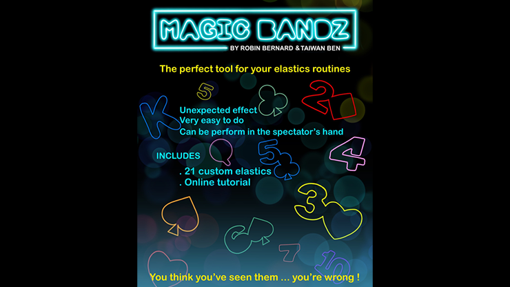 Magic Bandz by Robin Bernard and Taiwan Ben (Gimmicks and Online Instructions)