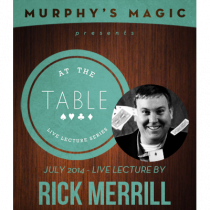 At the Table Live Lecture - Rick Merrill 7/16/2014 - video DOWNLOAD
