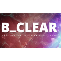 B_Clear by  Axel Vergnaud and Alexis Touchart