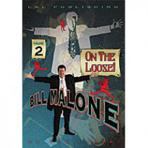 On the Loose by Bill Malone Vol 2 (DVD)