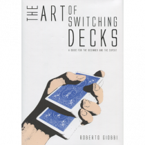 The Art of Switching Decks by Roberto Giobbi and Hermetic Press