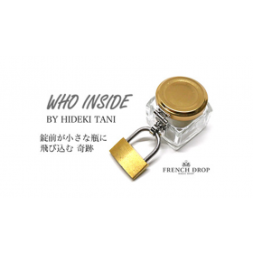 WHO INSIDE by French Drop 
