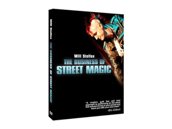 The Business of Street Magic by Will Stelfox