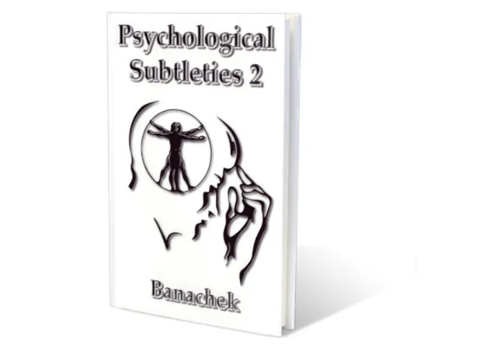 Psychological Subtleties Vol. 2 by Banachek - Book