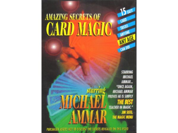 Amazing Secrets of Card Magic  by Michael Ammar (DVD)