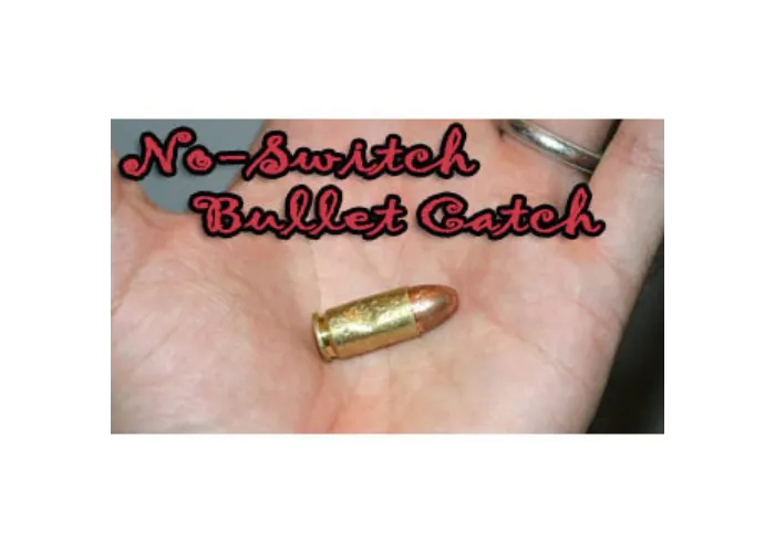 Bullet Catch No Switch by G Sparks