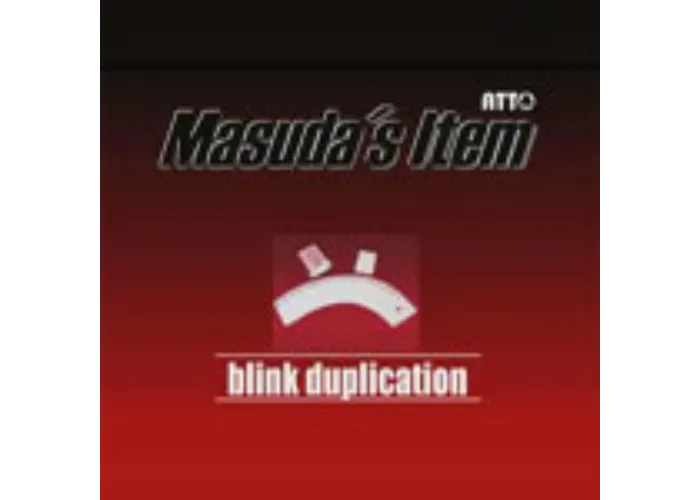 Blink Duplication by Masuda