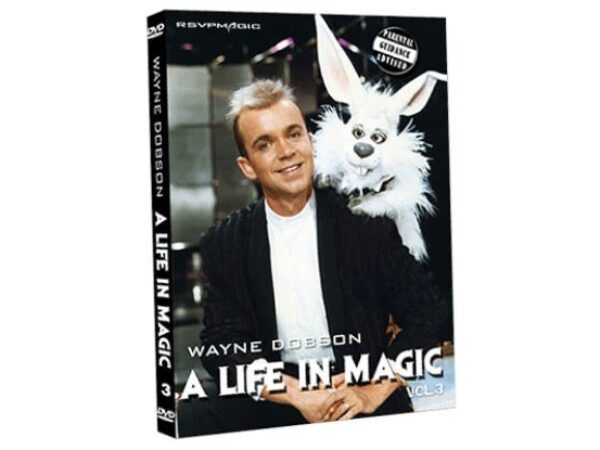 A Life In Magic - From Then Until Now Vol.3 by Wayne Dobson and RSVP Magic - video - DOWNLOAD