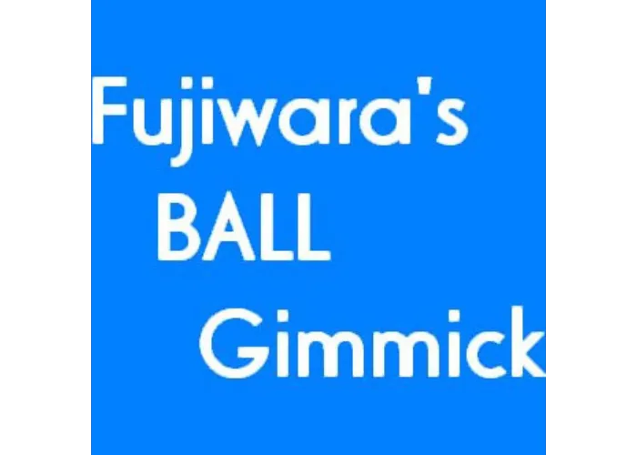 Fujiwara's Ball Gimmick