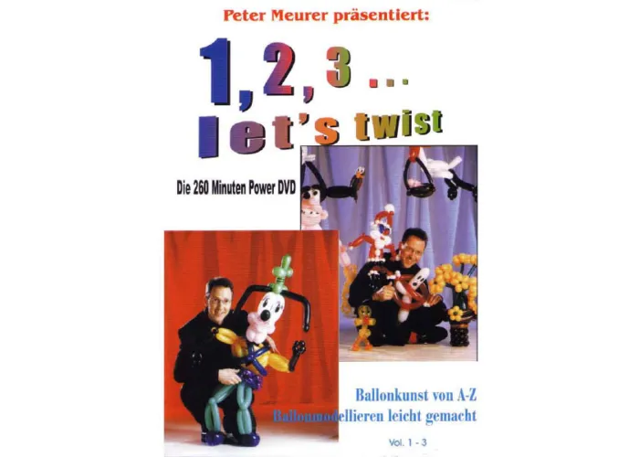 1,2,3 Ballon Modellieren leicht gemacht mit Peter Meurer (DVD)