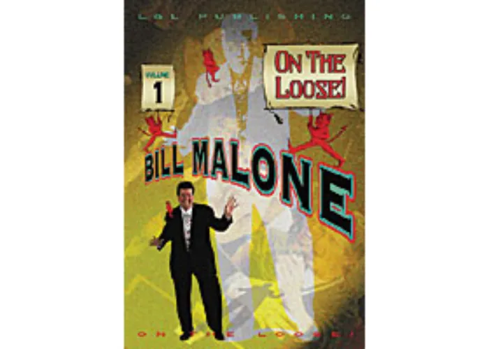 On the Loose by Bill Malone Vol 1 (DVD)