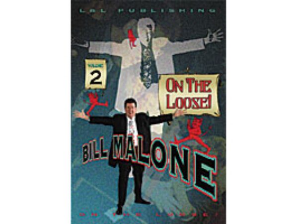 On the Loose by Bill Malone Vol 2 (DVD)