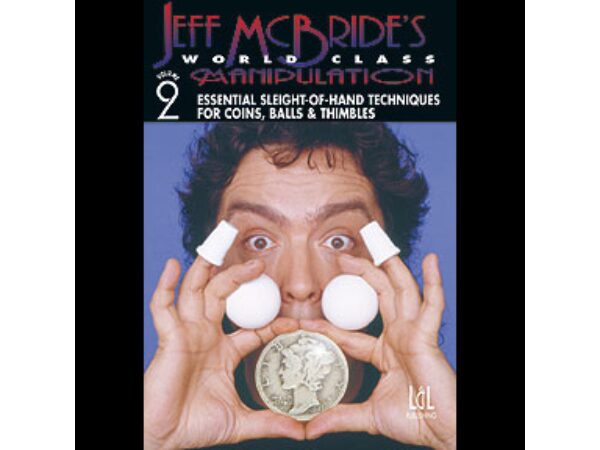 World Class Manipulation by Jeff McBride Vol 2 (DVD)