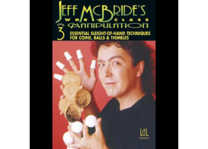 World Class Manipulation by Jeff McBride Vol 3 (DVD)