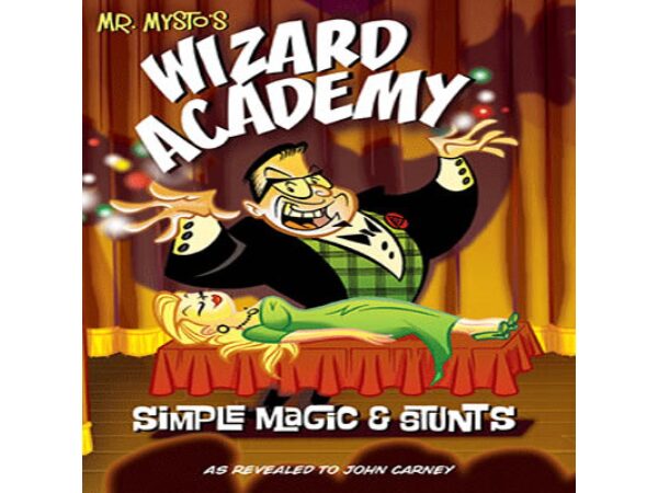Mr. Mysto's Wizard Academy - John Carney