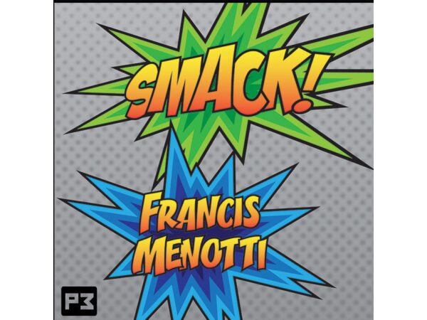 Smack by Francis Menotti