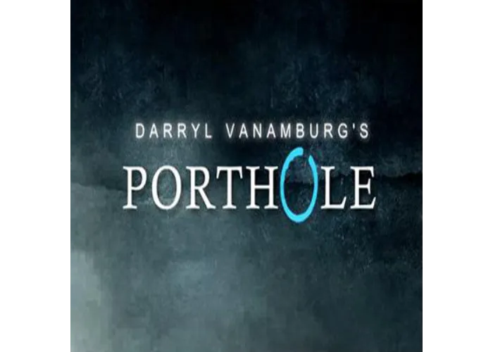 Porthole by Darryl Vanamburg