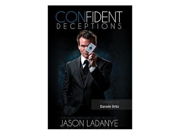Confident Deceptions by Jason Ladanye