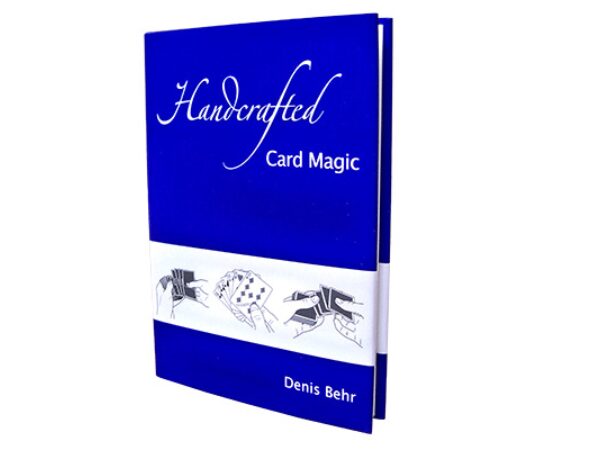 Handcrafted Card Magic Volume 1 by Denis Behr