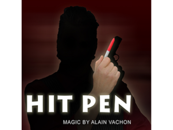 Hit Pen (DVD & Gimmick) by Alain Vachon