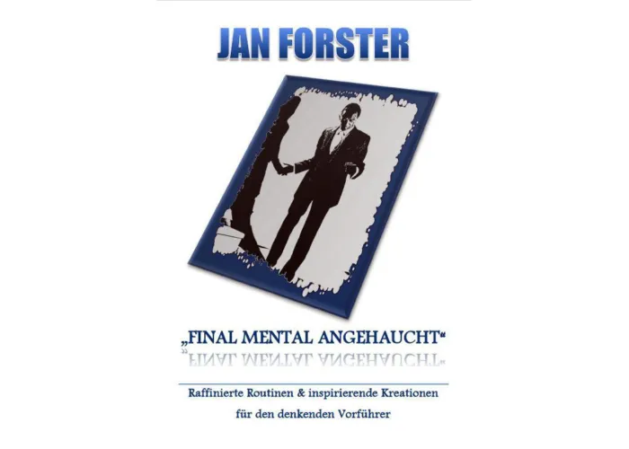 Final Mental Angehaucht von Jan Forster