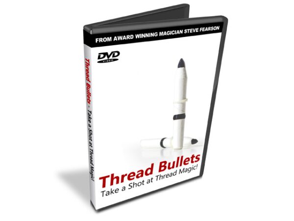 Thread Bullets DVD - Steve Fearson