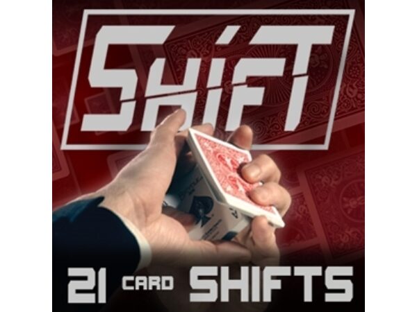 SHIFT - 21 Card Shifts