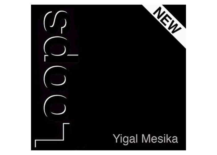 Loops Improved by Yigal Mesika