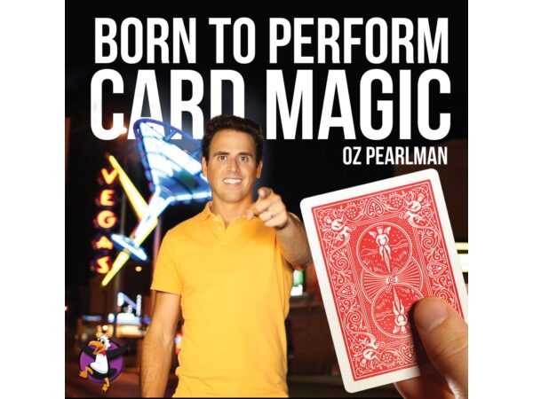 Born to Perform Card Magic by Oz Pearlman (DVD)