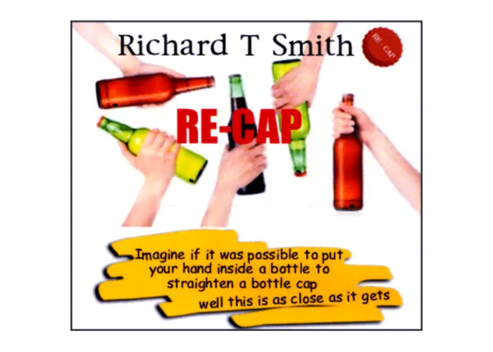 Re-Cap by Richad T.Smith