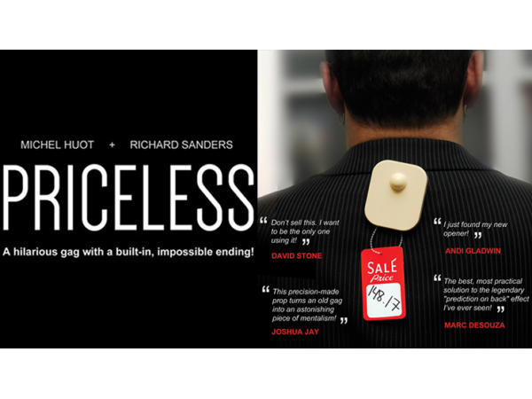 Priceless (Gimmick and Online Instructions) by Michel Huot and Richard Sanders