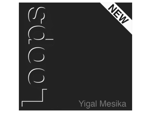 Loops New Generation by Yigal Mesika