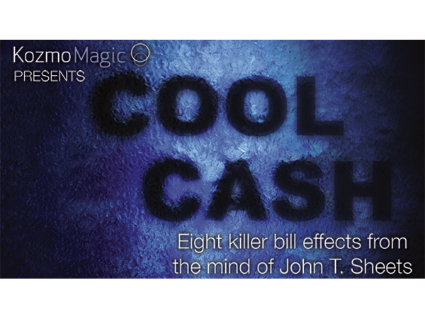 Cool Cash by John T. Sheets and Kozmomagic