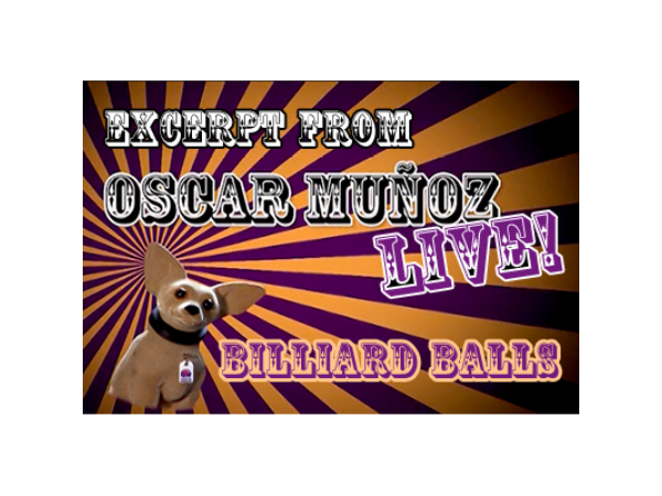 Billiard Balls  by Oscar Munoz (Excerpt from Oscar Munoz Live) video DOWNLOAD