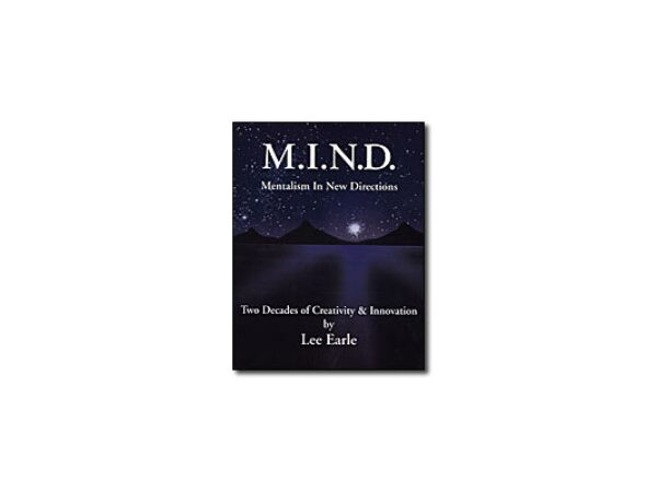 Mentalism In New Directions (M.I.N.D.)by Lee Earle - Book DOWNLOAD