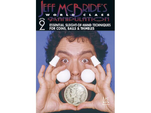 World Class Manipulation Jeff McBride Vol #2 video DOWNLOAD