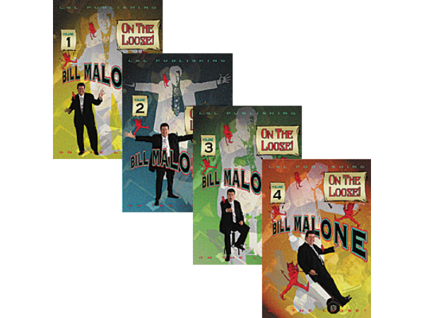 Bill Malone On The Loose (Vol. 1 thru 4)