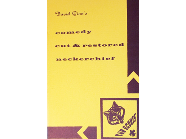 Comedy Cut & Restored Neckerchef by David Ginn - eBook DOWNLOAD