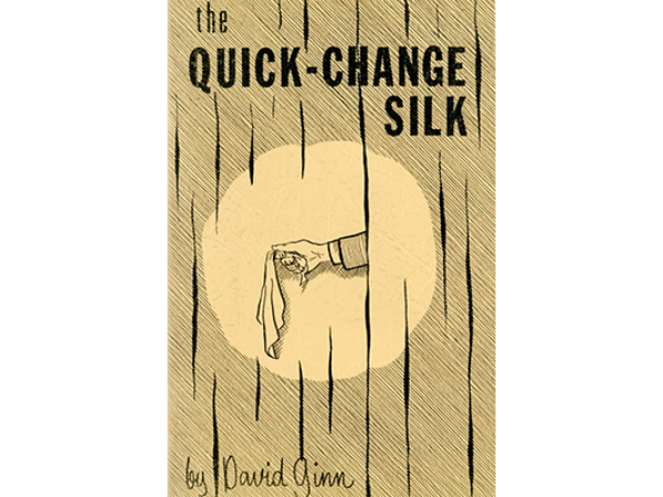 The Quick Change Silk by David Ginn - eBook DOWNLOAD