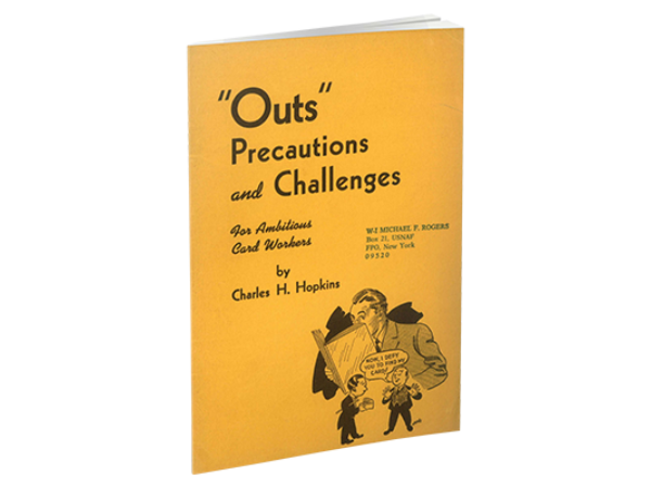 Outs, Precautions and Challenges for Ambitious Card Workers by Charles H. Hopkins and The Conjuring Arts Research Center - eBook DOWNLOAD