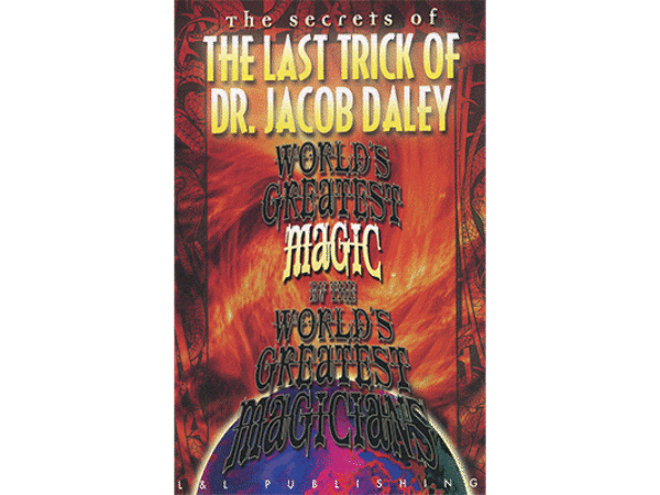 World's Greatest The Last Trick of Dr. Jacob Daley by L&L Publishing video DOWNLOAD