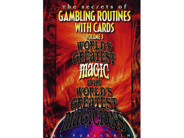 Gambling Routines With Cards Vol. 3 (World's Greatest)