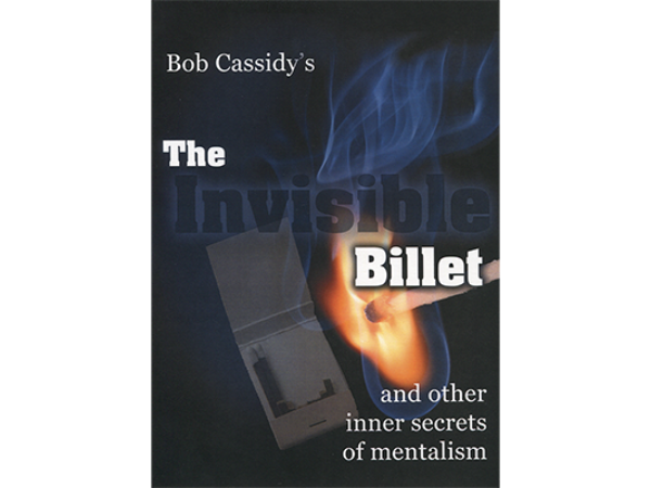 The Invisible Billet by Bob Cassidy AUDIO DOWNLOAD