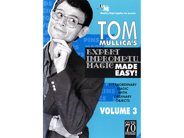 Mullica Expert Impromptu Magic Made Easy Tom Mullica - Volume 3 video DOWNLOAD