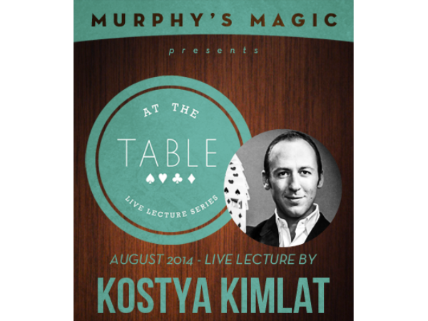 At the Table Live Lecture - Kostya Kimlat 8/13/2014 - video DOWNLOAD