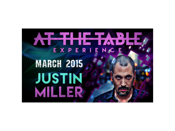 At the Table Live Lecture - Justin Miller 3/18/2015 - video DOWNLOAD