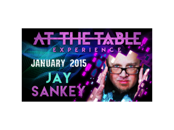 At the Table Live Lecture - Jay Sankey 01/21/2015 - video DOWNLOAD