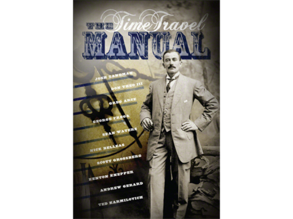 Time Travel Manual by Josh Zandman - eBook DOWNLOAD