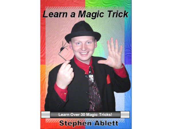 Learn a Magic Trick by Stephen Ablett video DOWNLOAD